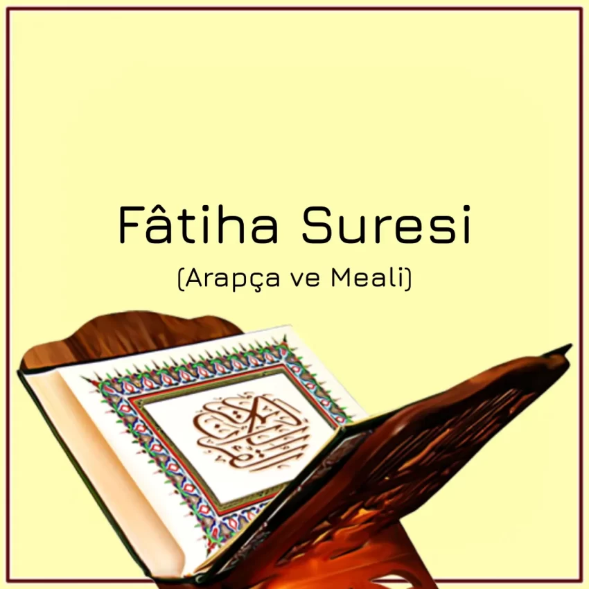 Fâtiha Suresi Arapça ve Meali