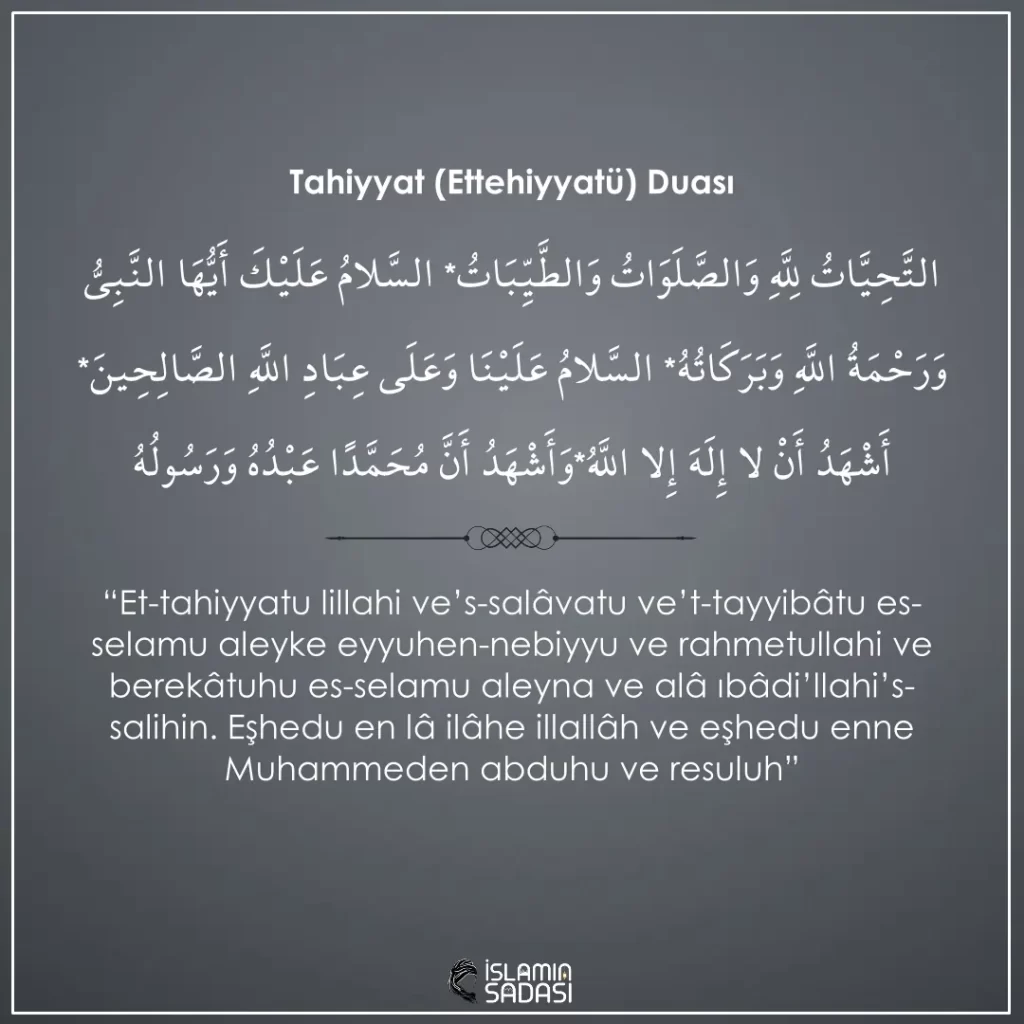 Tahiyyat (Ettehiyyatü) Duası