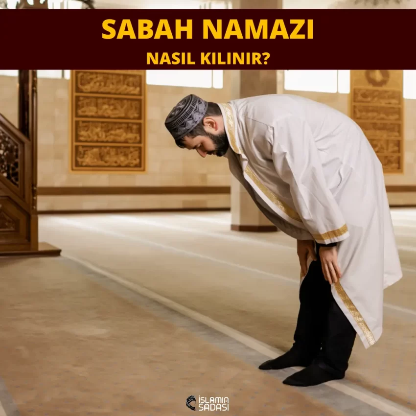 Sabah Namazı Nasıl Kılınır?